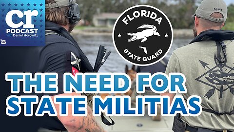 The Lifesaving Work of the Florida State Guard and the Need for Strong State Militias
