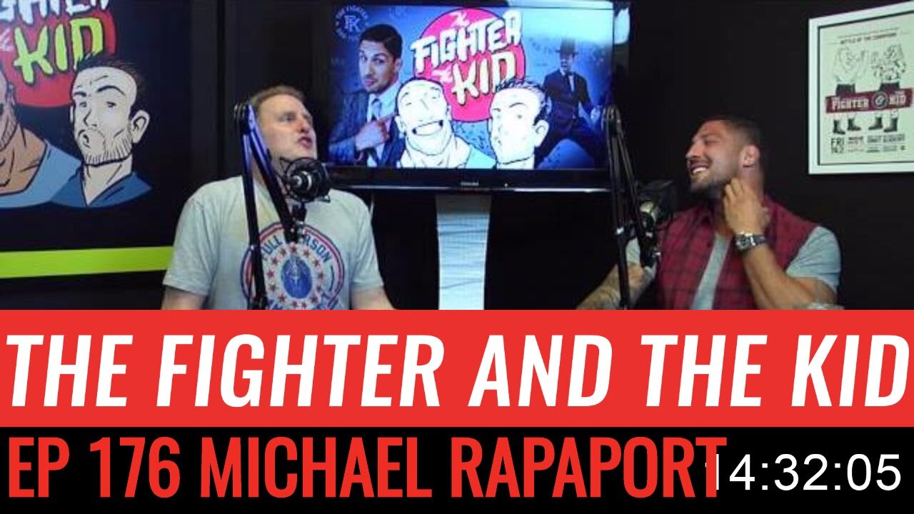 The Fighter and the Kid - Episode 176 Michael Rapaport (Chipmunk Version)