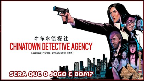 Testando jogos - Chinatown Detective Agency (Game Pass)