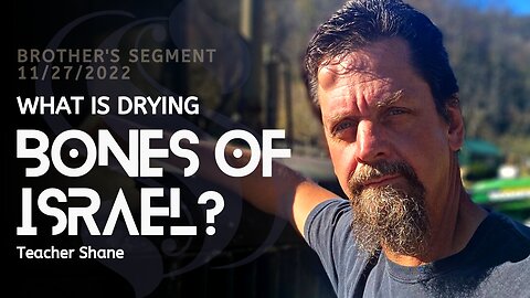 What Is Drying Bones Of Israel? | Teacher Shane