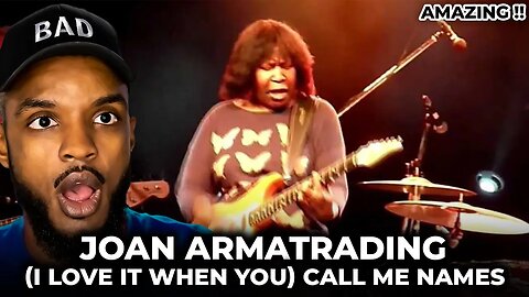 🎵 Joan Armatrading - I Love It When You Call Me Names REACTION