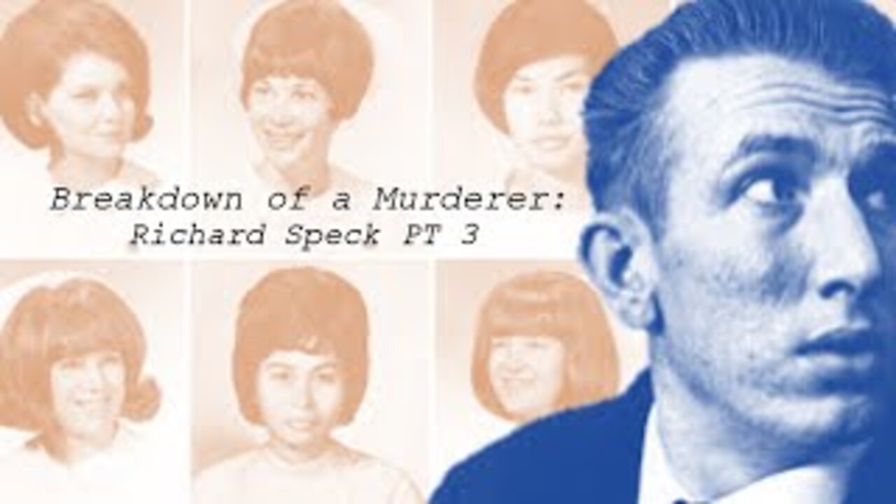 Breakdown of a Murderer: Richard Speck, Part 3 {Documentary}