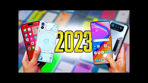 The Best Smartphones in 2023!!