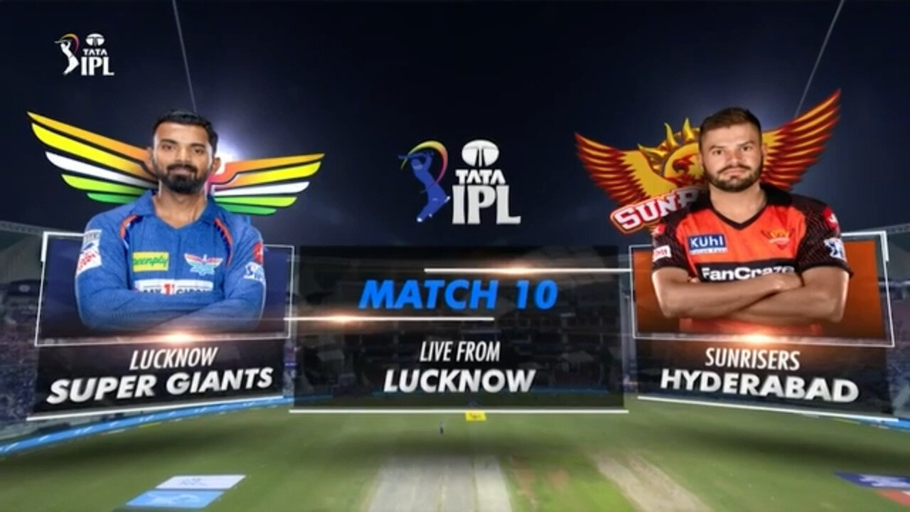 Lucknow Super Giants vs Sunrisers Hyderabad – 10th Match Highlights IPL 2023