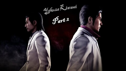 Let's Play Yakuza Kiwami part 2 [Hard Mode]: 10 Billion yen missing, will Kiryu find it?