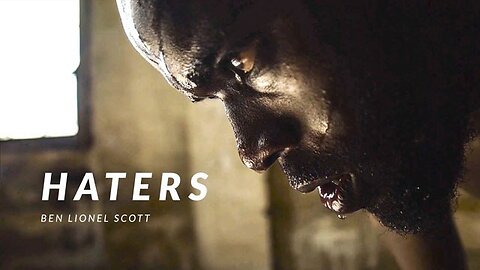 HATERS 🔥 Powerful Motivational Video
