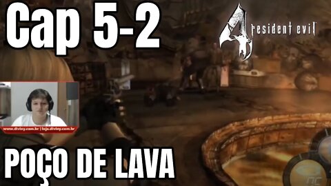 Resident Evil 4 - Capitulo 5 Parte 2 - O poço de Lava