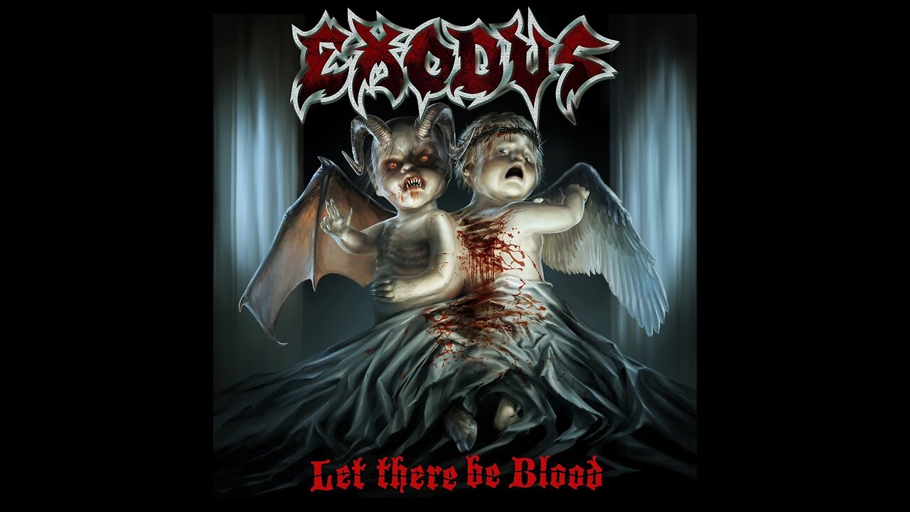 Exodus - Let There Be Blood