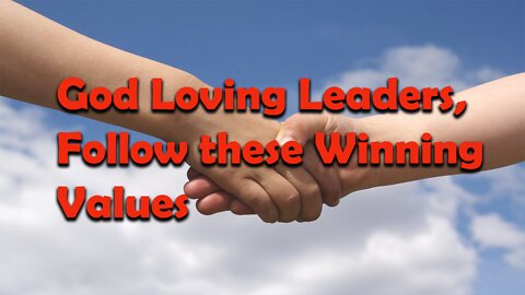 Successful Leaders’ Speak Love & Respect to ALL Their Citizens!