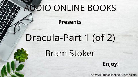 Dracula-Part 1 (of 2) by Bram Stoker