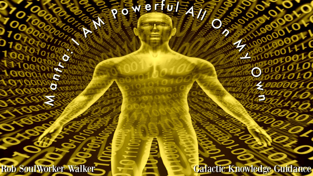Mantra: I AM Powerful All On My Own