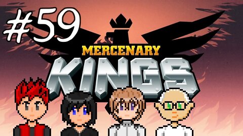 Mercenary Kings #59 - I'm Learn'n Boss! I'm Farm'n Boss!