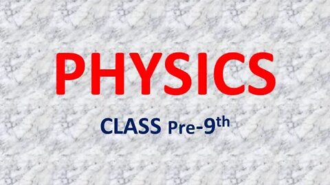 CLASS 8th Physics CH#1Lecture#7 MCQ's+Num 1 3 to 1 4