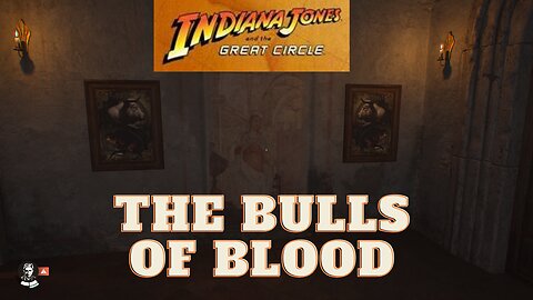 Indiana Jones and the Great Circle | The Bulls of Blood Mystery |