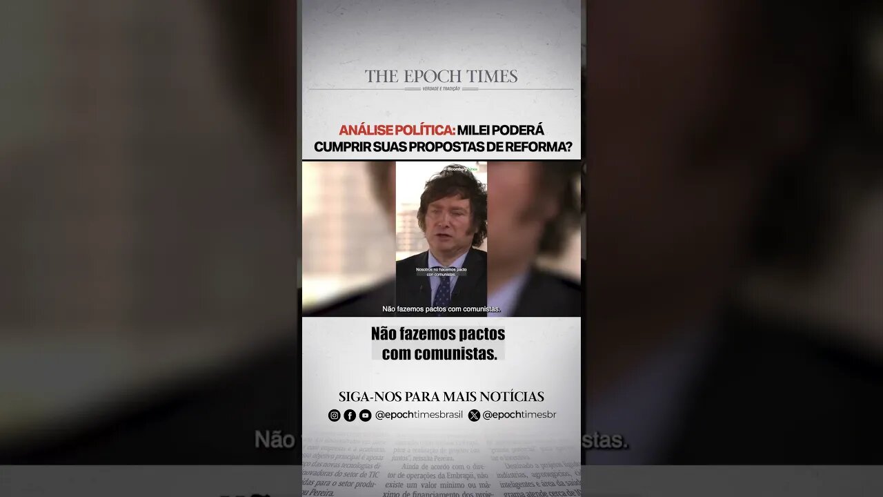 Análise política: Milei poderá cumprir suas propostas de reforma?