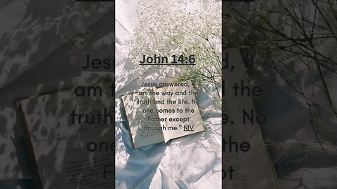 Share the Good News. Bible Verse of the Day. John 14:6 NIV