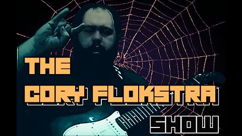 the Cory Flokstra show EPIC INTRO