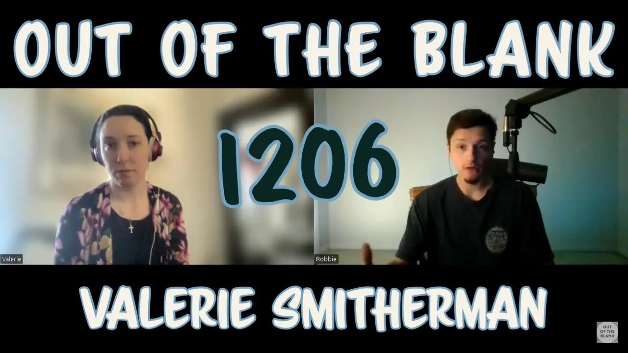 Out Of The Blank #1206 - Valerie Smitherman