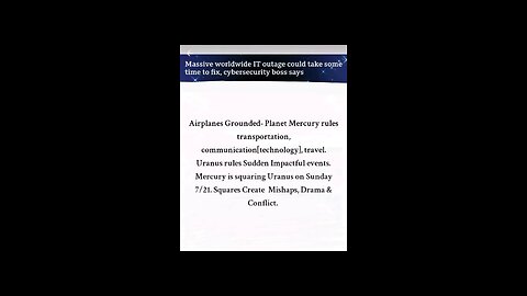 AIRLINES GROUNDED / MICROSOFT CYBER CRASH
