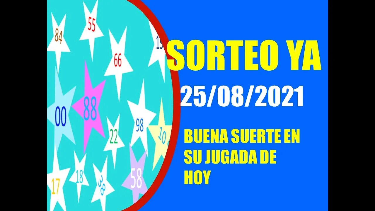 SORTEO YA NUMERO PROBABLE 25 AGOSTO 2021