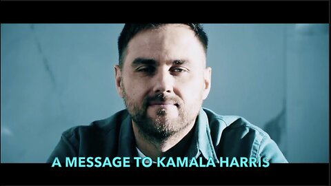 A MESSAGE TO KAMALA HARRIS
