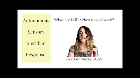 What Is Asmr + How Does It Work?
