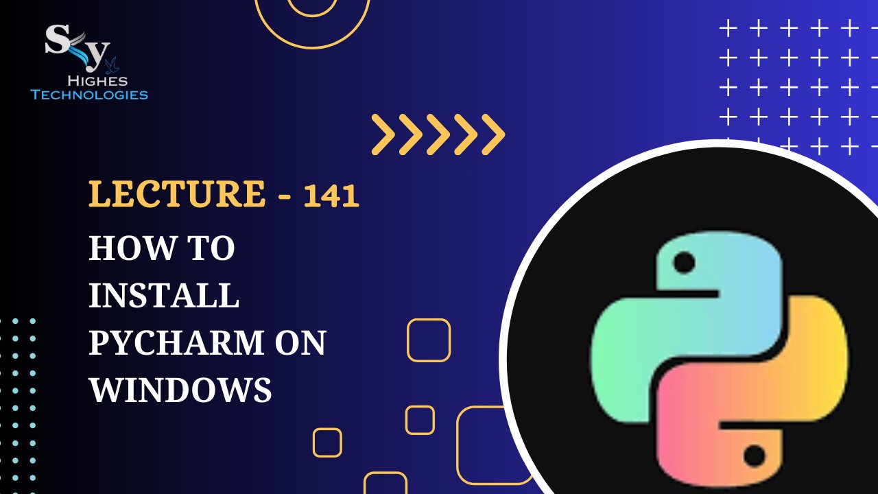 141. How to Install PyCharm on Windows | Skyhighes | Python