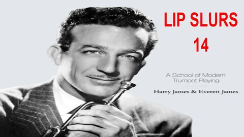 TRUMPET Harry James Method Lip Slurs Exercises 14