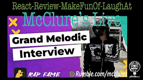 Live Interview Grand Melodic Independent Artist McClure's Live React Review Make Fun Of Laugh At