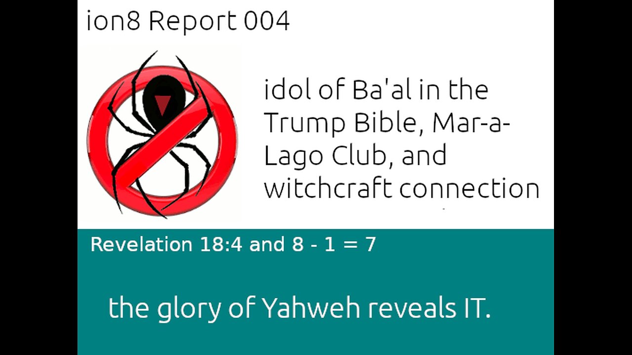 ion8 Report 004 idol of Ba'al in the Trump Bible, Mar-a-Lago Club, and witchcraft connection.