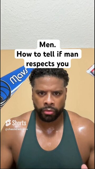 Men. How to tell if man respects you #shorts #success #motivation #mindset #goals #life #gym #advice