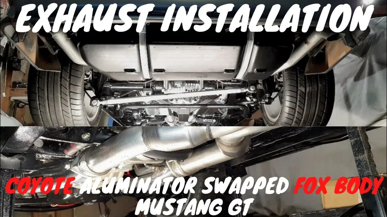 93 Mustang Fox Body GT Reckless Coyote Swap EXHAUST Installation