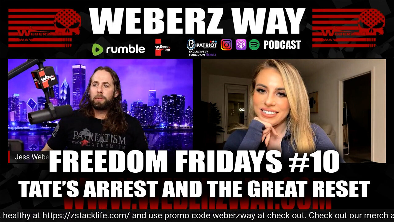 FREEDOM FRIDAYS #10 TATE’S ARREST AND THE GREAT RESET