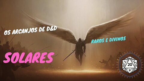 Solares: os arcanjos de D&D