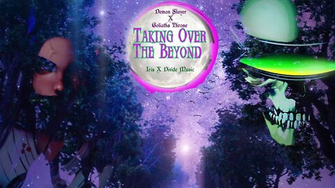 ​@DAGames & @Divide Music Mashup - Taking Over The Beyond | Dawn of the Dimetrix x Demon Slayer