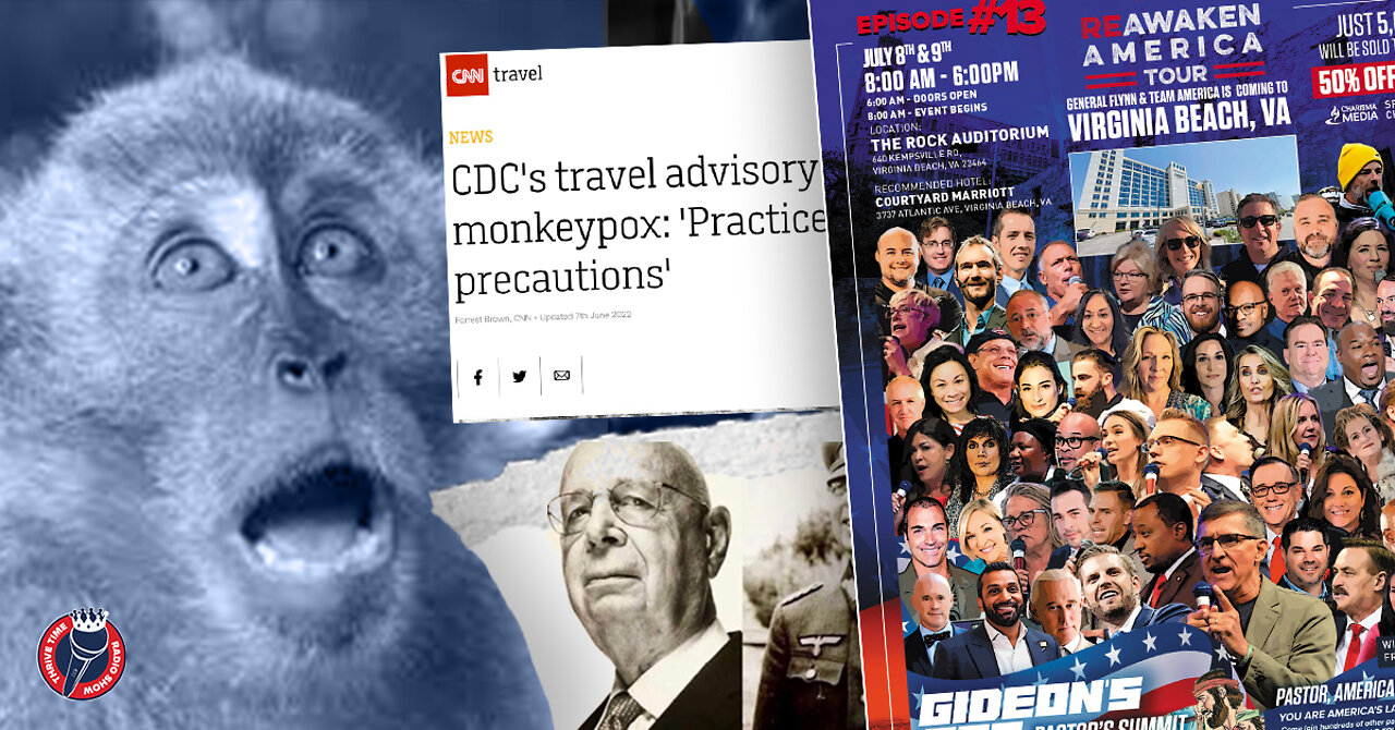 General Flynn | Will the WEF and the WHO Use Monkeypox to Steal the Sovereignty of the U.S. and Other Nations?