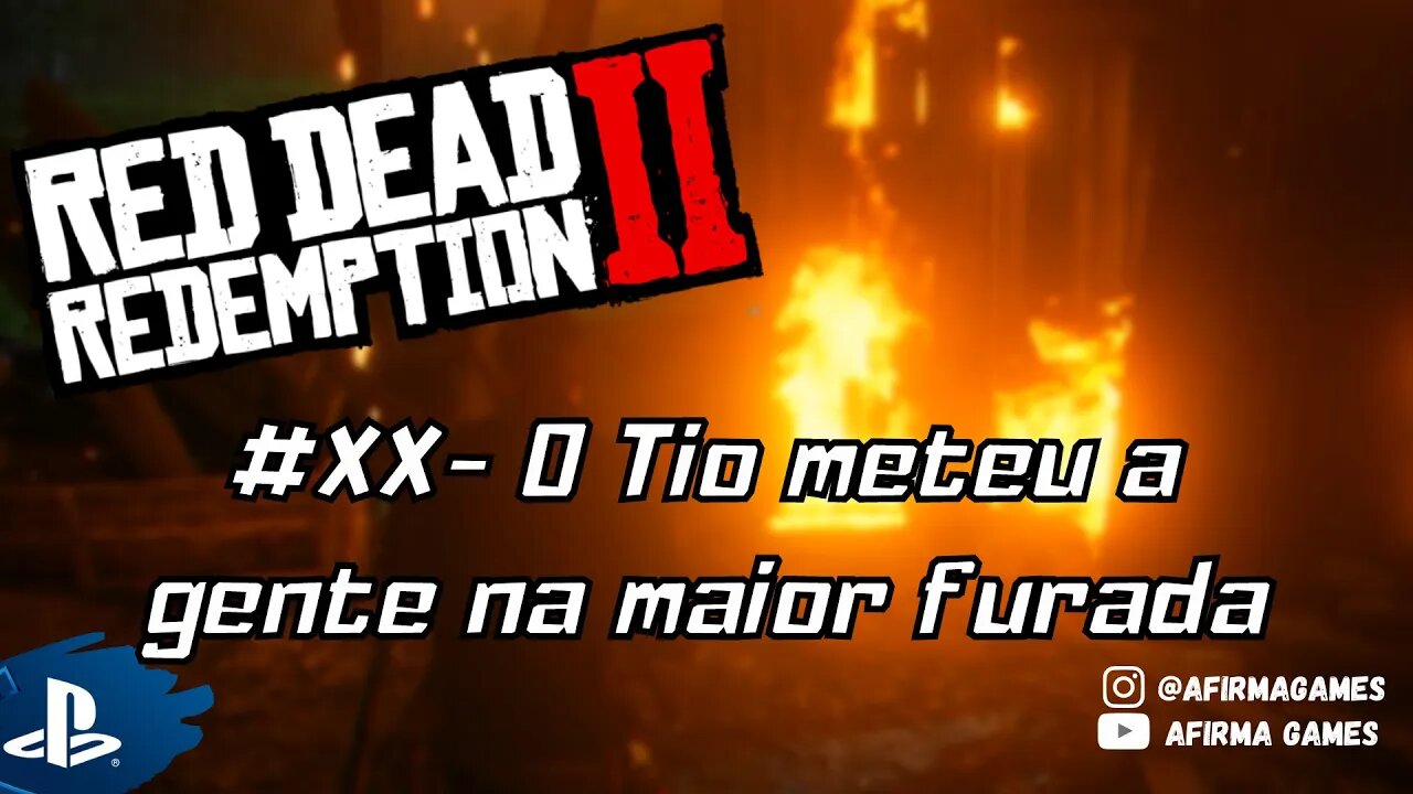 Red Dead Redemption 2 - #20 Confiamos no Tio, e olha no que deu - PS4 (#269)