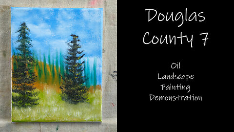"Douglas County 7" Landscape Oil Painting Demonstration 8x10