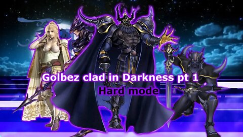 Golbez Clad in Darkness pt 1 Hard mode, story campaign / Final Fantasy: Dissidia Opera Omnia