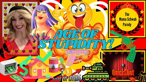Age of Stupidity!