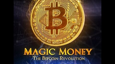 Dinheiro Mágico - A Revolução Bitcoin