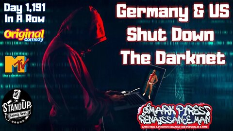 Germany & Us Shut Down The Darknet & $30K A Month To Protect A Hunter?