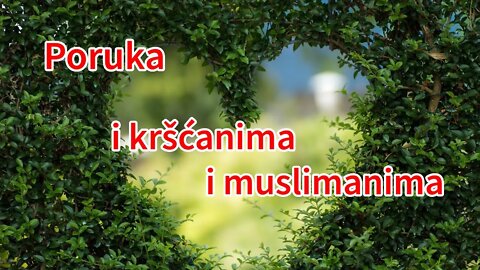 Poruka i kršćanima i muslimanima | Pax Vobiscum