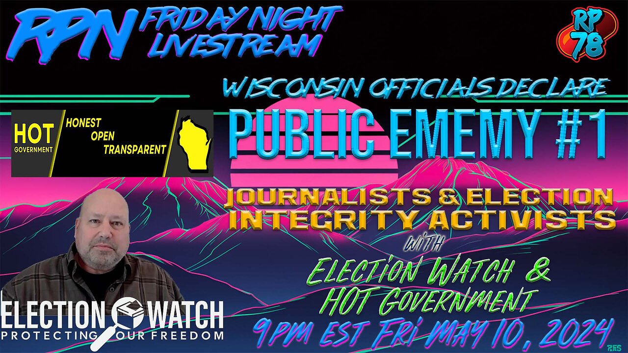 Election Integrity & Transparency Activists Targeted in Wisconsin on Fri. Night Livestream