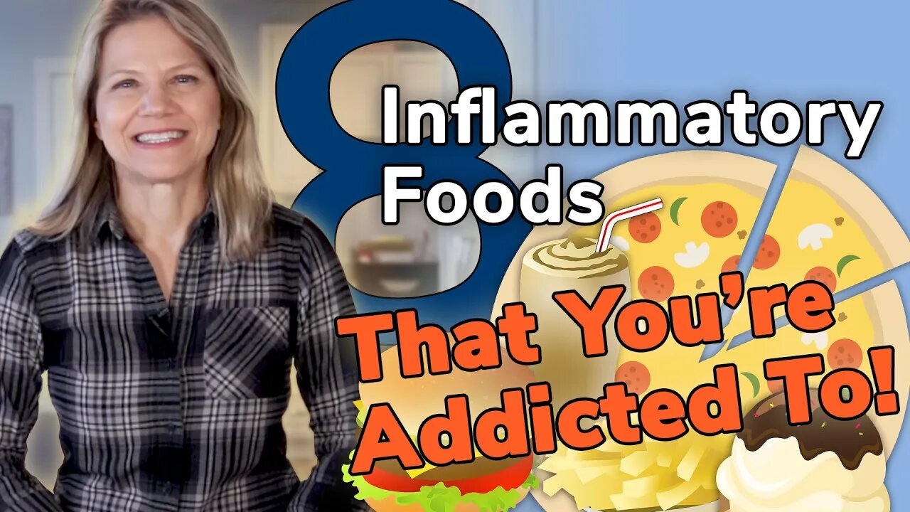 8 Inflammatory Foods That You're Addicted To! (+ Bonus Drink)