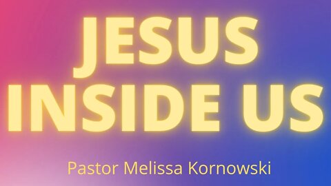 Power That We Have When We Have Jesus Inside Us! - FAF Sunday Service - Pastor Melissa | 11-15-20