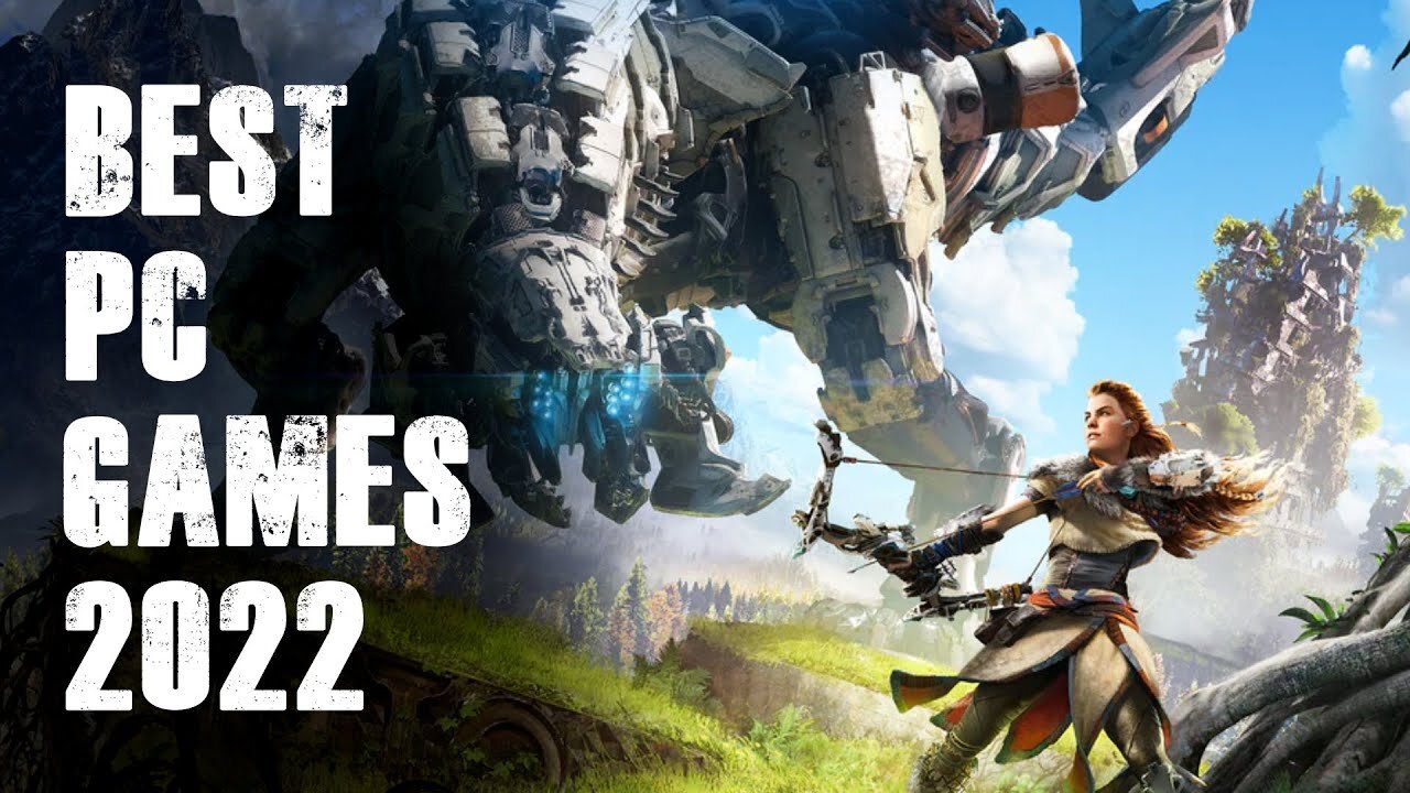 Top 10 Best PC Games of The 2022