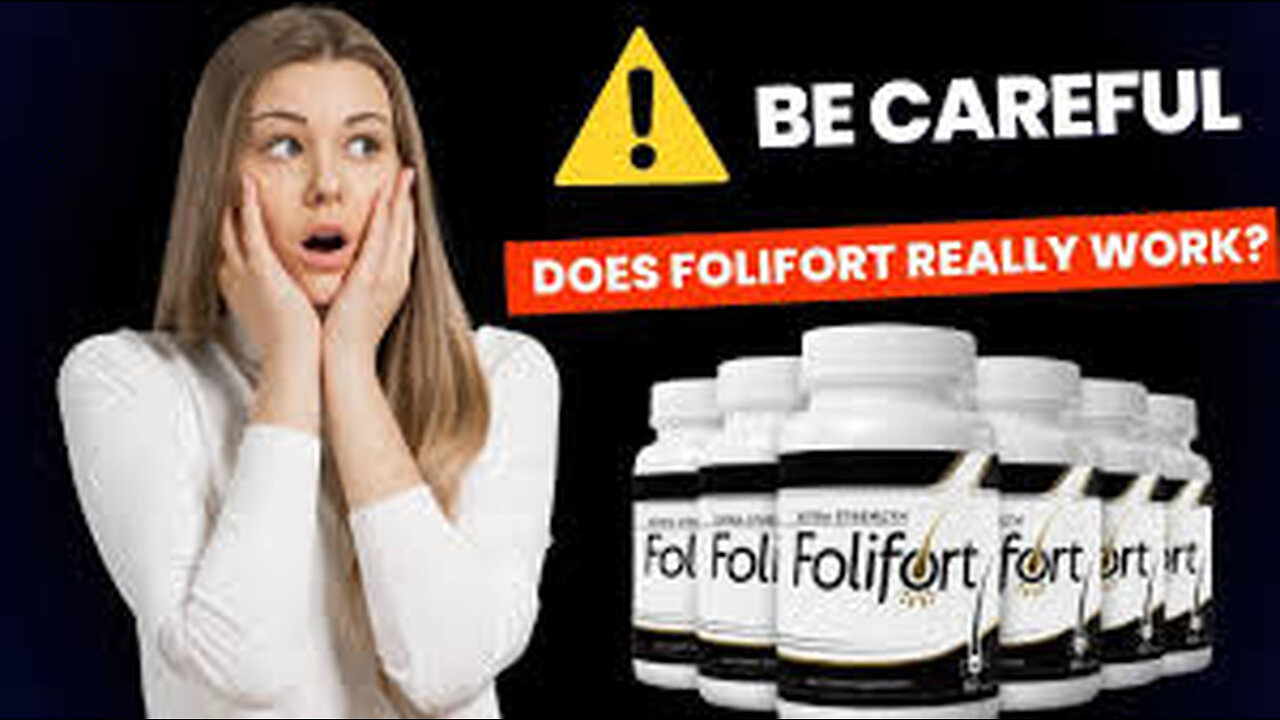 FOLIFORT - Does Folifort Really Work? Folifort Reviews - Honest Review