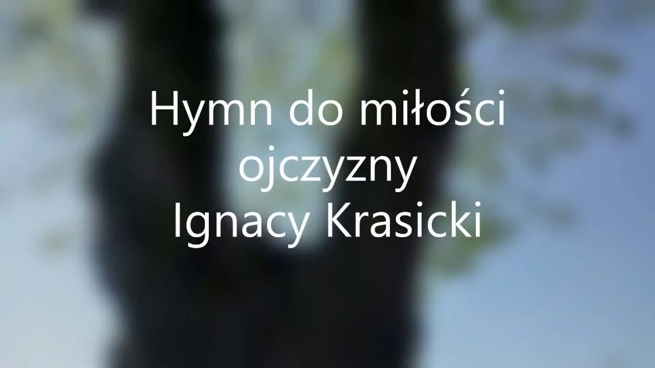 Hymn do miłości ojczyzny - Ignacy Krasicki