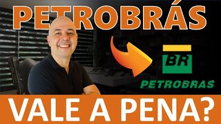 🔵 DIVIDENDOS: AINDA VALE A PENA INVESTIR EM PETROBRÁS (PETR4)? QUANTO RENDE A PETR4?